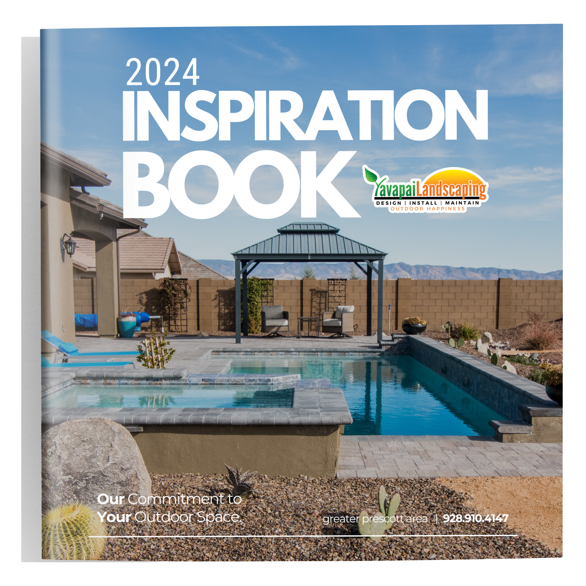 A cover image of the "2024 Inspiration Book" by Yavapai Landscaping, a renowned Prescott Landscaping Company. It features a landscaped backyard with a swimming pool, a shaded seating area, and a mountainous backdrop. The text highlights the company's commitment to outdoor spaces and provides a contact number.